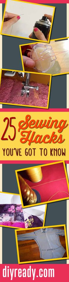 the 25 sewing hacks you've got to know by diy ready com