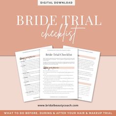 the bridal trial checklist for brides is shown in three different colors and font