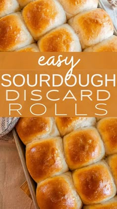 easy sourdough disard rolls in a baking pan with text overlay