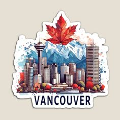 a sticker with the words vancouver in front of a cityscape and a maple leaf