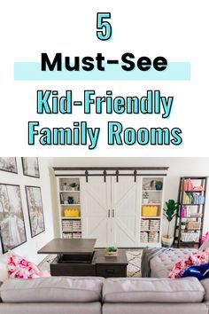 a living room with couches, tables and pictures on the wall above it that says 5 must - see kid - friendly family rooms