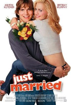 the poster for just married starring ashton kutcher and brity murphy