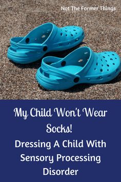 Dressing A Child With Sensory Processing Disorder #sensoryprocessingdisorder #sensorykids #sensoryissues Summer Sensory, Design Learning, Sensory Boards