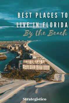 the best places to live in florida by the beach