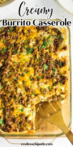 An overhead view of the casserole with a serving removed. Beef Burrito Casserole, Tortilla Meals, Burrito Casserole Recipe, Creamy Burrito Casserole, Mexican Casseroles, Beef Burrito, Restless Chipotle, Burrito Casserole, Mexican Casserole Recipe