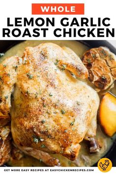 a close up of a chicken in a skillet with lemon garlic roast on the side