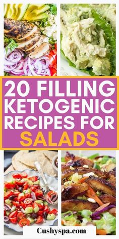 20 filling ketogenic recipes for salads