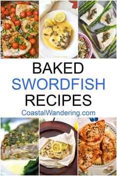 20 easy baked swordfish recipes that are great for any fish lover in the world