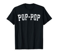 PRICES MAY VARY. Funny Pop-Pop Gifts for Grandpa on Father's Day, Birthday or Christmas. Proud Grandfather Presents from Granddaughter, Grandson, or Grandkids. Lightweight, Classic fit, Double-needle sleeve and bottom hem Pop Gifts, Gifts For Grandpa, Pop T, Pop Pop, Bold Fonts, Grandpa Gifts, Tee Design, Branded T Shirts, Fathers Day