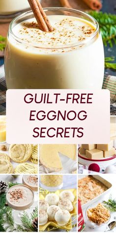 an eggnog recipe is shown in this collage