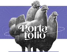 an image of two chickens with the words porta lolo on it's side