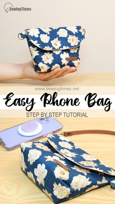 an easy phone bag is shown with the instructions to make it