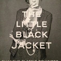 The Little Black Jacket Book Daphne Guinness, The Sartorialist, Bachelorette Pad, Chanel Jacket, Gabrielle Chanel, Chanel Couture, Vintage Classics