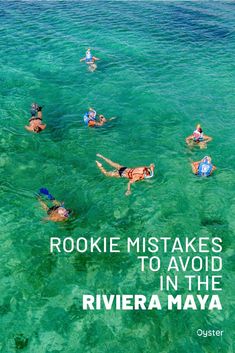 people swimming in the ocean with text that reads rookie mistakes to avoid them