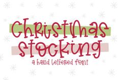 christmas stocking hand - lettered font