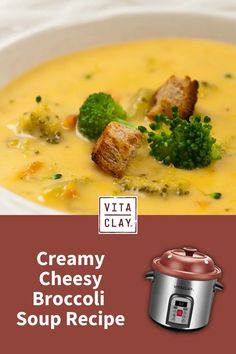 creamy cheesy broccoli soup recipe with an instant pot in the background