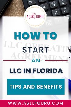 a sign that says how to start an lic in florida, tips and benefits