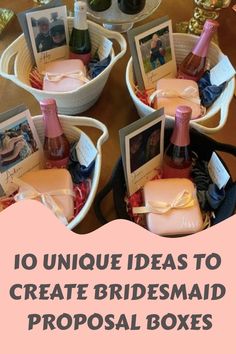 the top 10 unique ideas to create bridesmaid proposal boxes