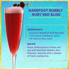 an advertisement for a red drink with berries on top and the words barefoot bubbly ruby red bliss