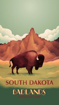 an illustration of a buffalo standing in front of a mountain range with the words, south dakota badlands national park