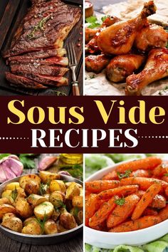 various pictures with different types of food and words that say sous vide recipes on them