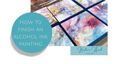 an image of how to finish an alcohol ink painting