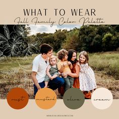 a family sitting together in an open field with the words what to wear