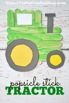 a tractor made out of popsicle sticks with the words popsicle stick tractor on it