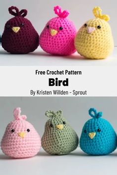 four crocheted birds sitting next to each other with the words free crochet pattern