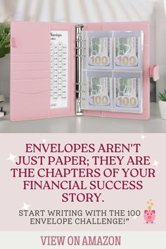 an open pink wallet with money in it and the words envelopes aren't just paper they are the characters of your financial success story