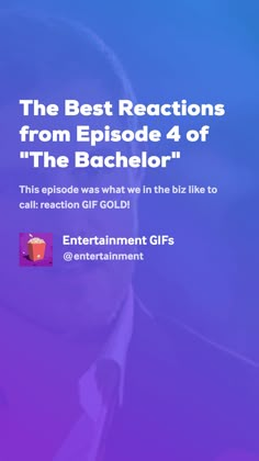 the best reactions from episode 4 of the bachelor bachelor's bachelors