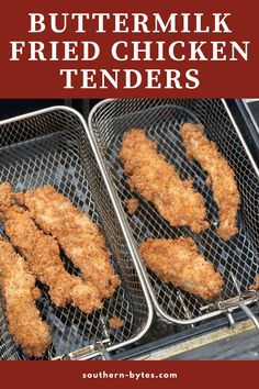 fried chicken tenders cooking in the oven with text overlay that reads, buttermik fried chicken tenders