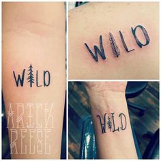 four different tattoos with the words wild and pine trees on their arm, behind them