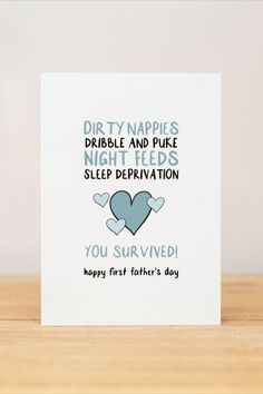 a card that says, dit nappies horrible and puke night feeds sleep preparation you survived happy first father's day