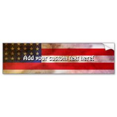 an american flag with the text, add your custom text here on this bumper sticker