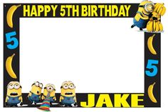 a birthday frame with three minion characters on it