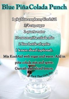 the blue pina cola punch recipe is in a glass with instructions on how to make it