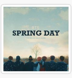 the poster for bts spring day