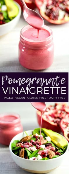 pomegranate vinacrette is poured into a bowl with salad in the background