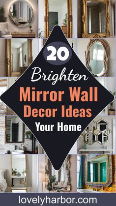 20 Mirror Wall Decor Ideas To Brighten Your Home