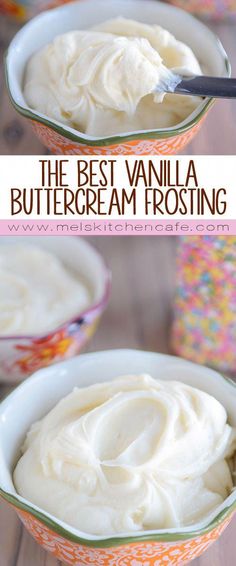 the best vanilla buttercream frosting recipe is so easy to make and it's delicious