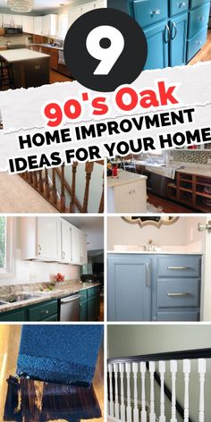 a collage of photos with the words 90's oak home improvement ideas for your home