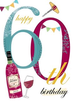 a birthday card with the number 60 and a bottle of wine