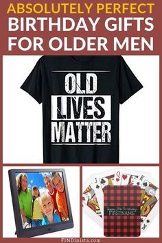 birthday gifts for older men with the text, absolutely perfect birthday gifts for older men