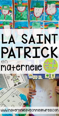 children's artwork and crafts with the words la saint patrick in french