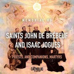 an image of saint john de brebeuf and iaac joques with the words priests, and companions, martys