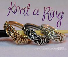 Knot a Ring by Bobbi Maw Diy Wire Wrapped Rings, Wrapped Rings, Diy Ring, Wire Wrapping Diy, Jewelry Magazine, Wire Jewelry Tutorial, Ring Tutorial, Soldering Jewelry, Diy Rings