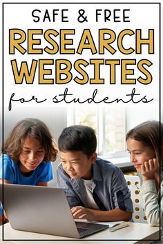 two children looking at a laptop computer with the text safe and free research website for students