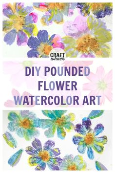 the words, diy painted flower watercolor art are in front of an image of flowers