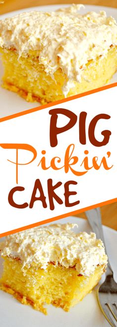 a piece of pie on a plate with a fork and sign that says pig pickin'cake